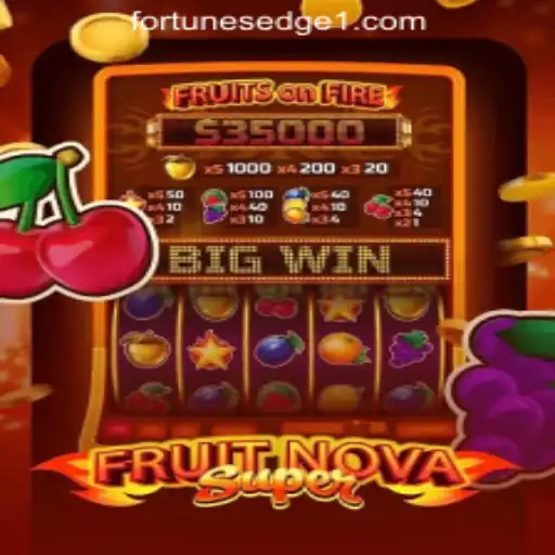 Dive into the World of FruitNovaSuper: A Thrilling Gaming Experience by Fortune's Edge Gaming