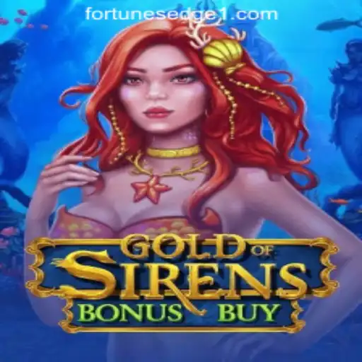Dive Into the Exciting World of GoldofSirensBonusBuy by Fortune's Edge Gaming