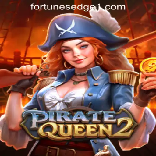 PirateQueen2: Navigating the Seas of Fortune's Edge Gaming