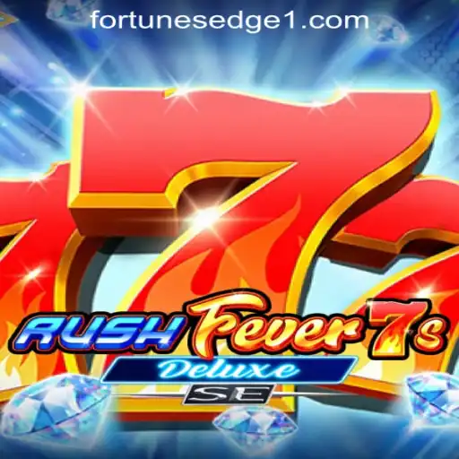 Dive into the Exciting World of RushFever7sDeluxeSE with Fortune's Edge Gaming