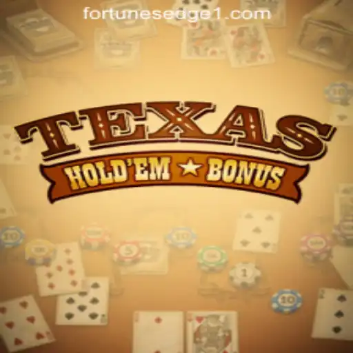 Understanding TexasHoldemBonus: A Breakthrough by Fortune's Edge Gaming
