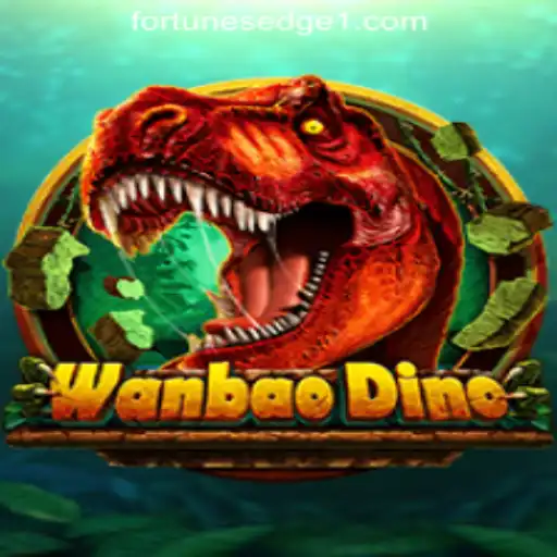 WanBaoDino: Discover the Thrills of Fortune's Edge Gaming